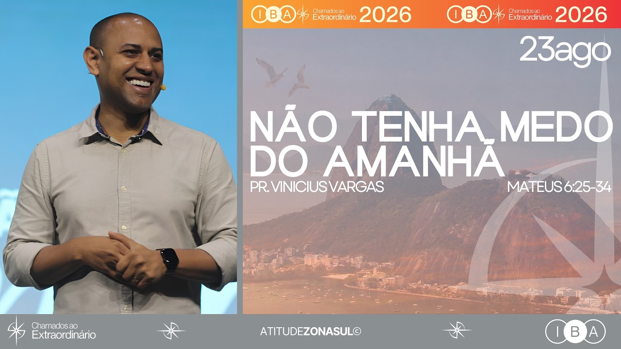 Não tenha medo do amanhã