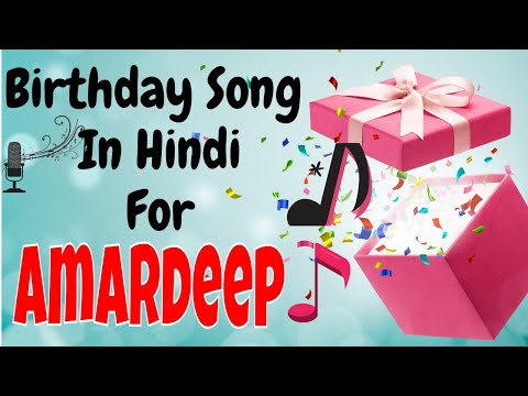 Amardeep Happy Birthday Song | Happy Birthday Amardeep Song Hindi | Birthday Song for Amardeep