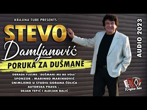 Stevo Damljanović - Poruka za dušmane
