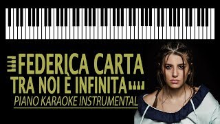 FEDERICA CARTA - Tra noi è inifinita KARAOKE (Piano Instrumental)