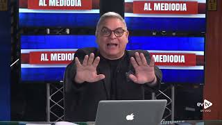 Al Mediodía #envivo con #carlosacosta y #lakatuar | EVTV | 08/02/2022
