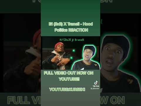E1 (3x3) X Tranell - Hood Politics REACTION OUT NOW #viral #shorts