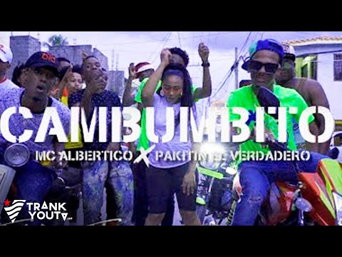 MC Albertico Ft. Pakitin El Verdadero - CAMBUMBITO 👹🍿 | VIDEO OFICIAL