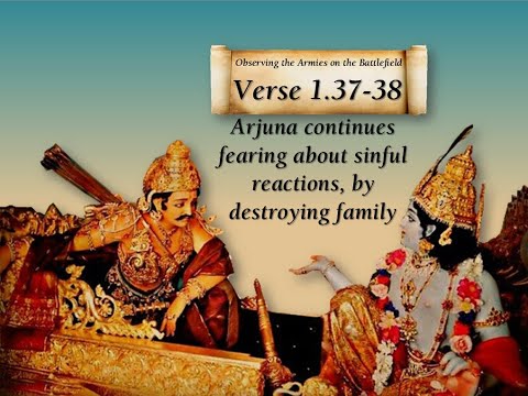 SS#0064 Bhagavad Gita - detailed study - Chapter 1, Verse 37-38 (BG 1.37-38)