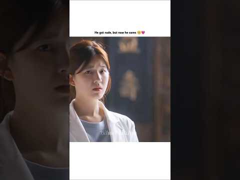 He turned rude, but ended up caring. 🥺💕 #genz #cdrama #rude #caring #doctor