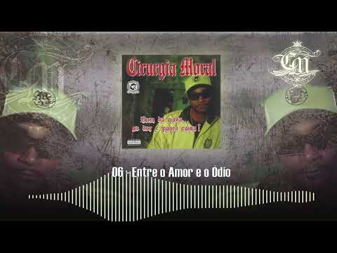 Cirurgia Moral Feat. Realidade Cruel / Nicole Inquérito - Entre o Amor e o Ódio