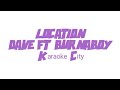 Dave ft Burnaboy Location - Instrumentals and Lyrics(Karaoke Version)