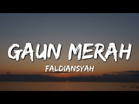 GAUN MERAH || FALDIANSYAH COVER