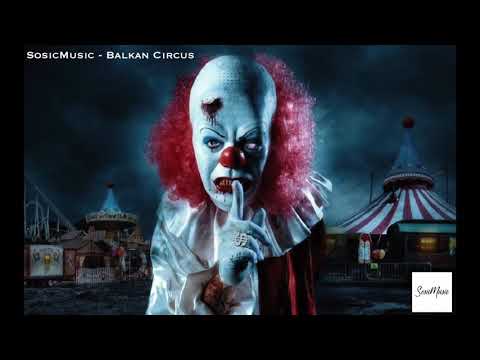 SosicMusic - Balkan Circus
