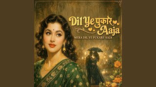 Download lagu Mera Dil Ye Pukare mp3
