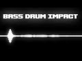 Bass Drum Impact Sound Effect [Free]