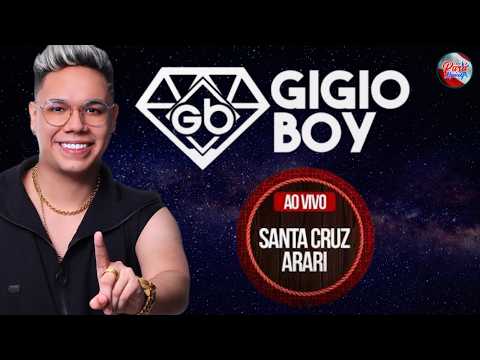 ✔️GIGIO BOY AO VIVO EM SANTA CRUZ DO ARARI💥  24 04 2026💥 Dj Gigio Boy💥PARÁ MUSICAL