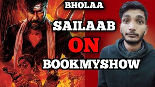 Bholaa Movie Sailaab on Bookmyshow | Bholaa Movie Bookmyshow | Bholaa Bookmyshow