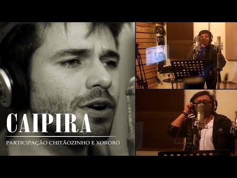 Sérgio Dalcin - Caipira part. Chitãozinho & Xororó (CLIPE OFICIAL)