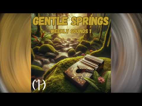 Weekly Sounds 1 - Gentle Springs, new music by Mikko Heikinpoika every week.