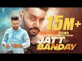 Jatt Banday (Official Video) | Sippy Gill | Laddi Gill | 10 Mint Records | New Punjabi Song