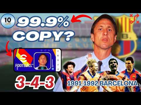 I Cloned JOHAN CRUYFF'S 91/92 BARCELONA Tactics in eFootball | Reliving the Glory Ep.9
