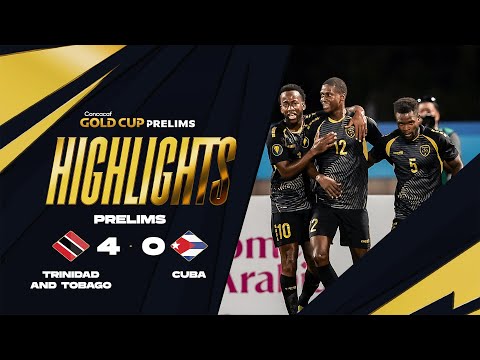 Trinidad and Tobago vs Cuba | 2025 Concacaf Gold Cup Prelims