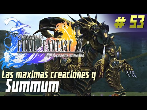 Final Fantasy X Guide | Part 53: Ultimate Creations and Summum