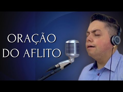 Oração do aflito (Aqui estou pra entrar em oração) - Milton Cardoso