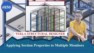 Tekla Structural Designer Tutorial || Copying Properties and Applying to Multiple Members