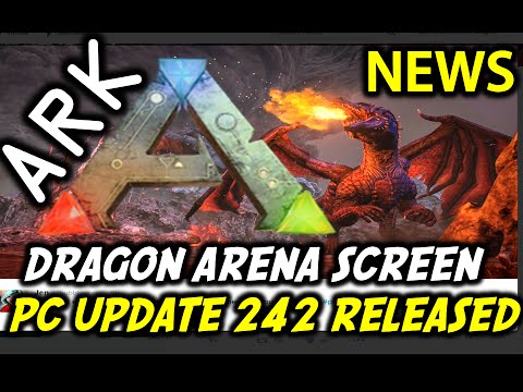 Ark Survival Evolved 242 Update Confusion/New Dragon Screenshot/ PC ArK