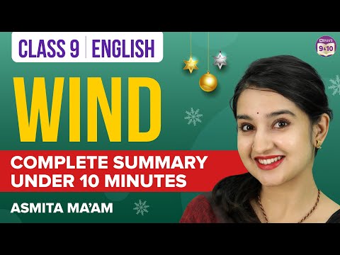 Wind Class 9 English Complete Chapter Summary Under 10 Mins | CBSE Class 9 Exams 2023 | BYJU'S