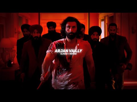 Arjan Vailly (Slowed + Reverb) - Bhupinder Babbal | BARATO NATION