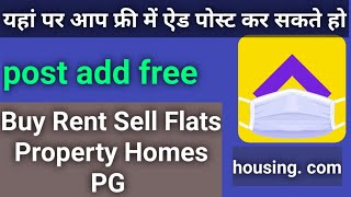 Post add free on Housing app. Buy Rent Sell & Pay, Flats apartments homes PG