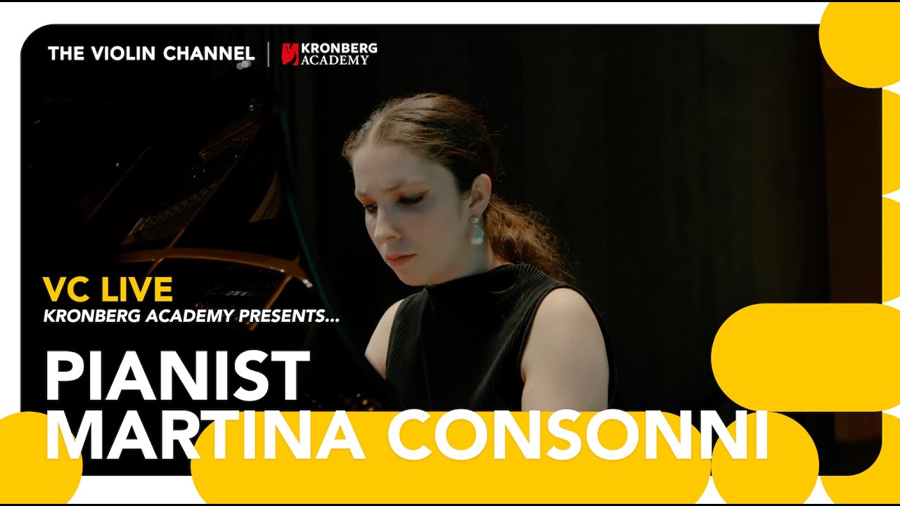 VC LIVE | Kronberg Academy Presents Pianist Martina Consonni