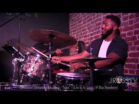 James Ross @ (Drummer) Demarius Hicks Band - "Solos" - www.Jross-tv.com (St. Louis)