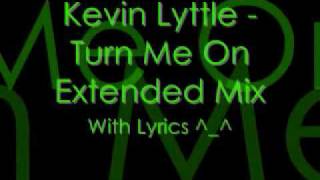 Turn Me On Lyrics By Kevin Lyttle Ft. Alison Hinds EXTENDED MIX !!!