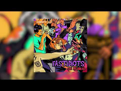 Fastidiots - "SIN PALABRAS" - (Full EP)