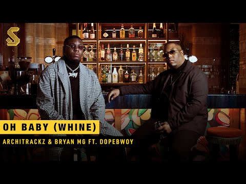 Architrackz & Bryan Mg - Oh Baby (Whine) ft. Dopebwoy (Prod. Izzy) [AUDIO ONLY]