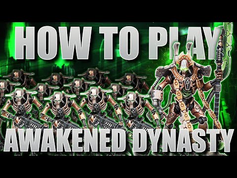 How to play Necrons: Awakened Dynasty Detachment breakdown
