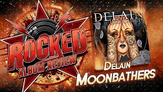 Delain – Moonbathers  Album Review  Rocked