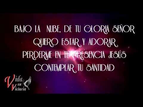 BAJO LA NUBE DE TU GLORIA  KAIROS