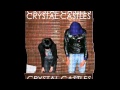 Crystal Castles YES NO Studio Version