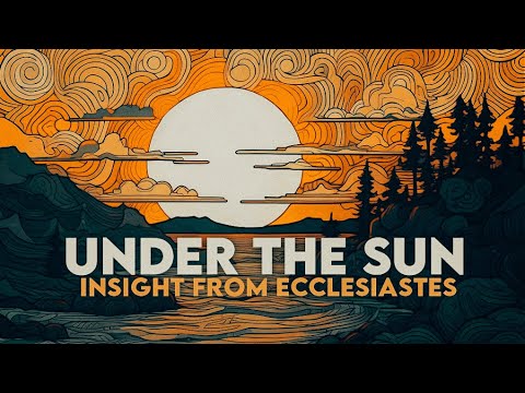 Ecclesiastes #8 :: At Evening Withhold Not Your Hand // Chris H.