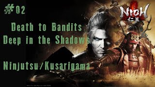 Ninjutsu/Kusarigama Deep in the Shadows #02 - Nioh Walkthrough No Commentary