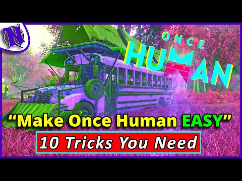 Once Human Beginner & Pro Tips | 10 Secrets Most Players Miss