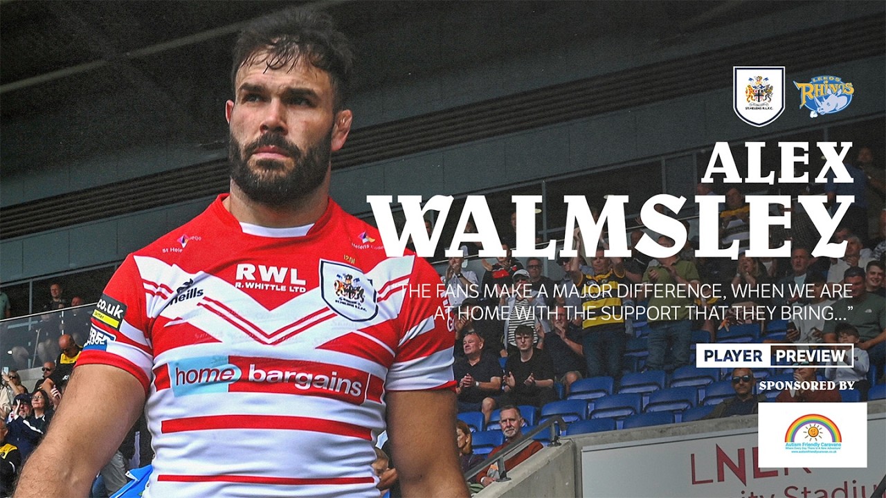 Alex Walmsley Ahead of Leeds at Home in the Final Charge