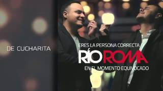 Rio Roma-De Cucharita (Cover Audio).