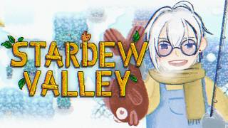 【STARDEW VALLEY】 brrr... ❄️ 【NIJISANJI EN | Kaelix Debonair】