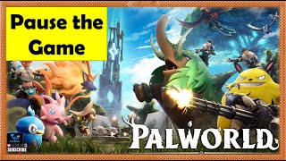 Now you can pause the game in Palworld