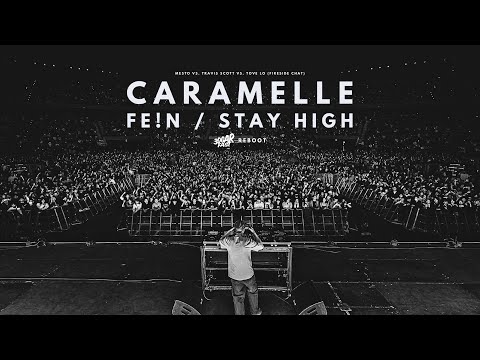 Caramelle / FE!N / Habits (Stay High) (AFROJACK MASHUP) - Mesto x Travis Scott x Tove Lo [HQ]