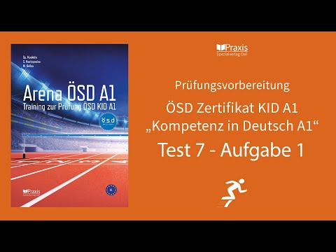Arena ÖSD A1 | Test 7, Hören, Aufgabe 1 | Prüfungsvorbereitung ÖSD KID A1