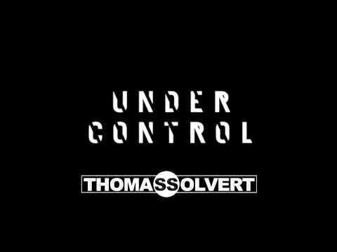 Calvin Harris & Alesso feat  Hurts   Under Control Thomas Solvert Remix