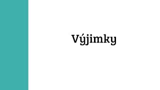 Výjimky