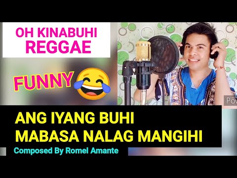 MABASA NALAG MANGIHI COMPOSED BY ROMEL AMANTE